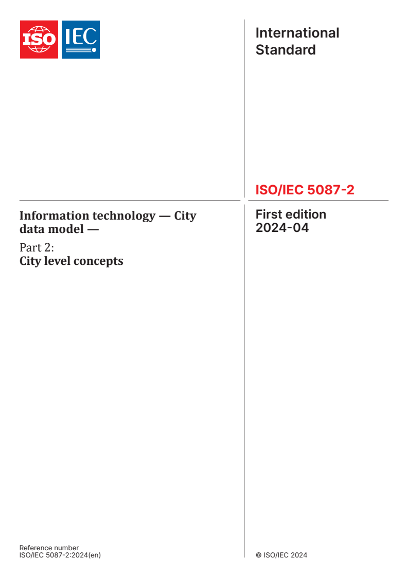 ISO/IEC 5087-2:2024 - Information technology — City data model — Part 2: City level concepts
Released:24. 04. 2024