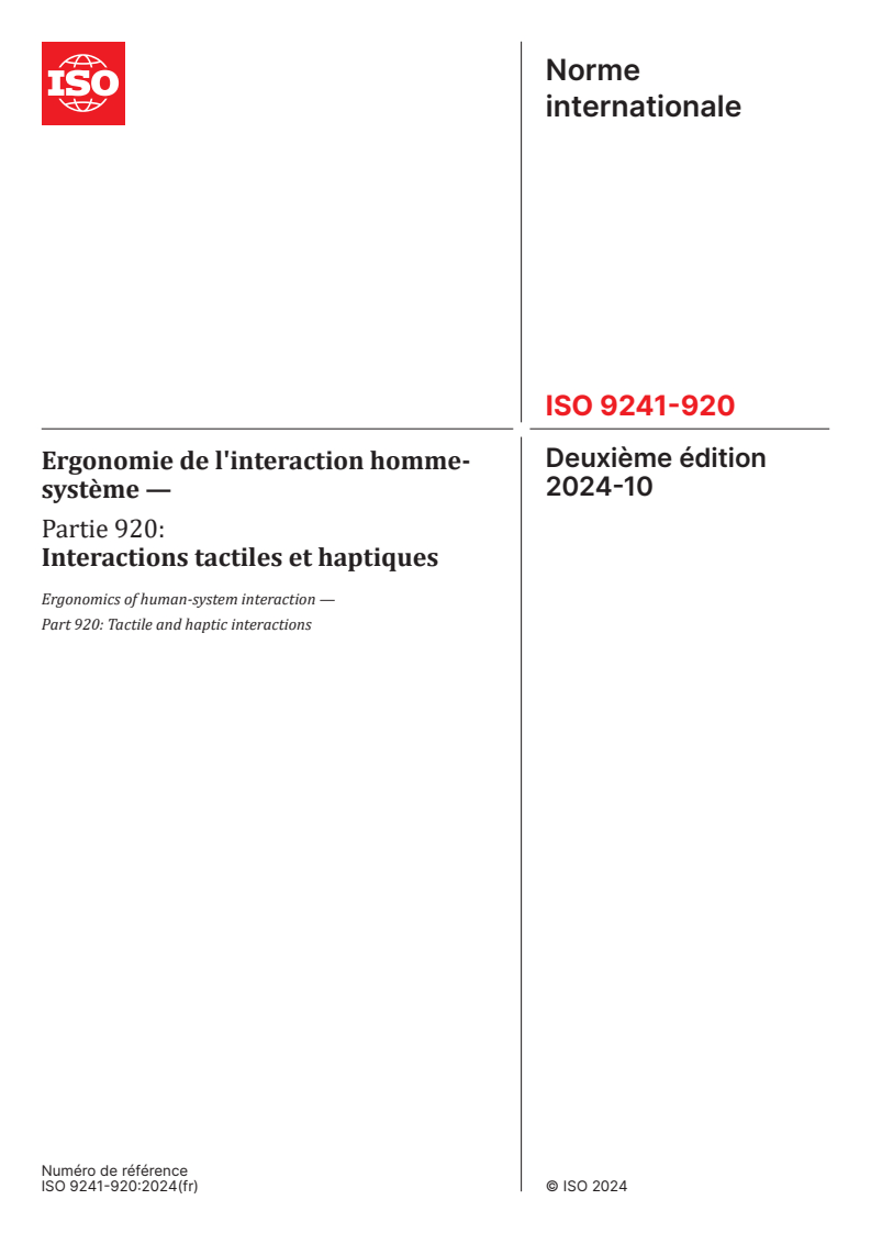 ISO 9241-920:2024 - Ergonomie de l'interaction homme-système — Partie 920: Interactions tactiles et haptiques
Released:11. 10. 2024