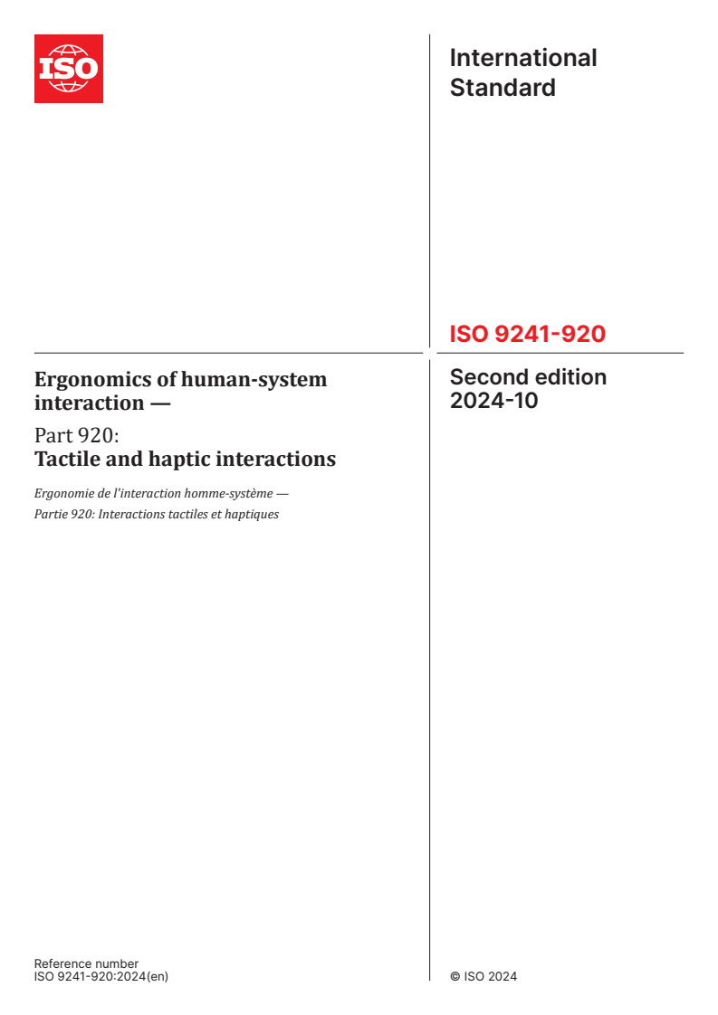 ISO 9241-920:2024 - Ergonomics of human-system interaction — Part 920: Tactile and haptic interactions
Released:11. 10. 2024