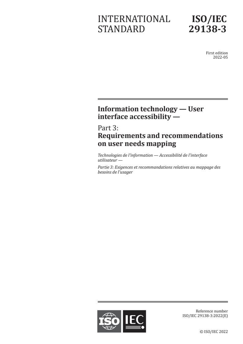 ISO/IEC 29138-3:2022 - Information technology — User interface accessibility — Part 3: Requirements and recommendations on user needs mapping
Released:5/13/2022