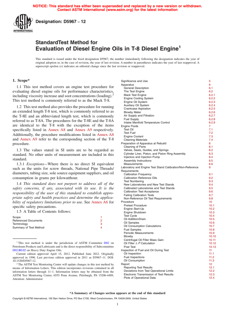 ASTM D5967-12 - Standard Test Method for Evaluation of Diesel Engine Oils in T-8 Diesel Engine