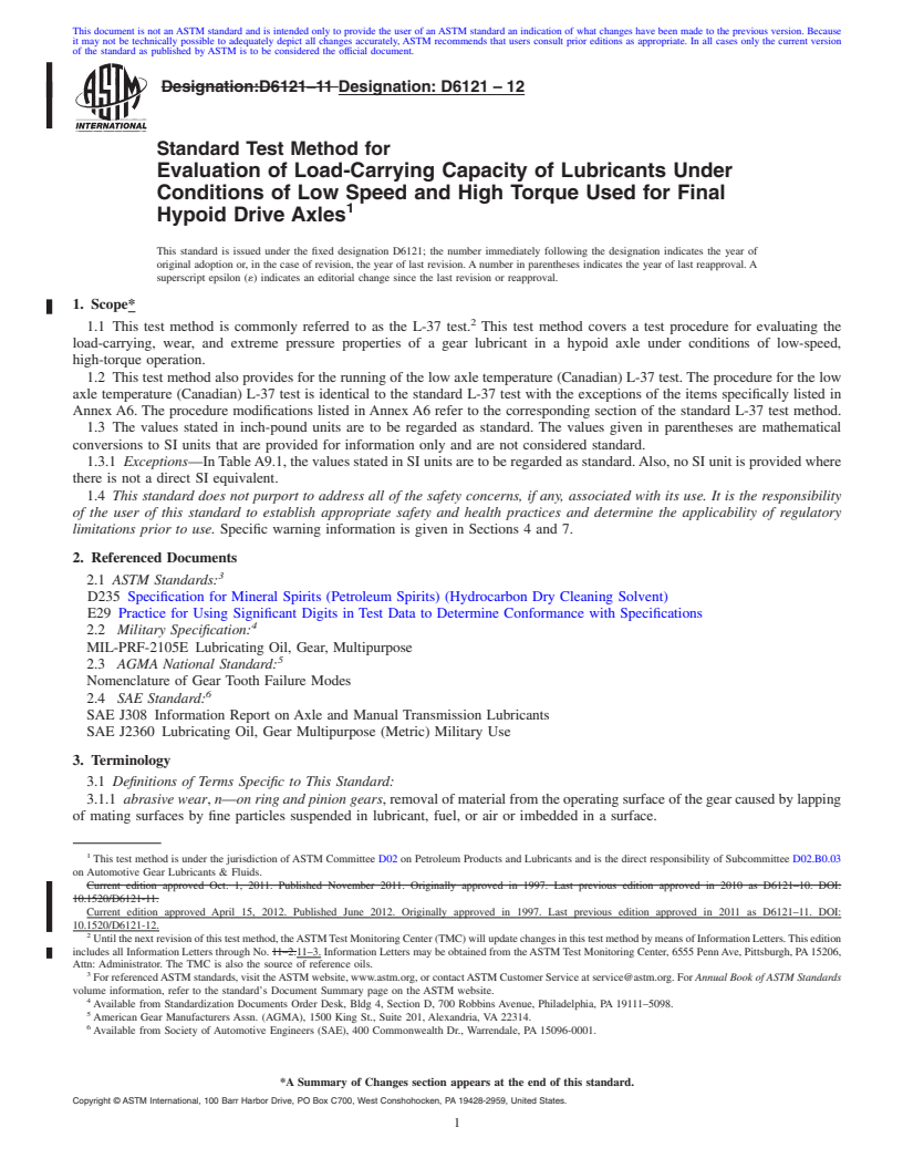 REDLINE ASTM D6121-12 - Standard Test Method for Evaluation of Load-Carrying Capacity of Lubricants Under Conditions of Low Speed and High Torque Used for Final Hypoid Drive Axles