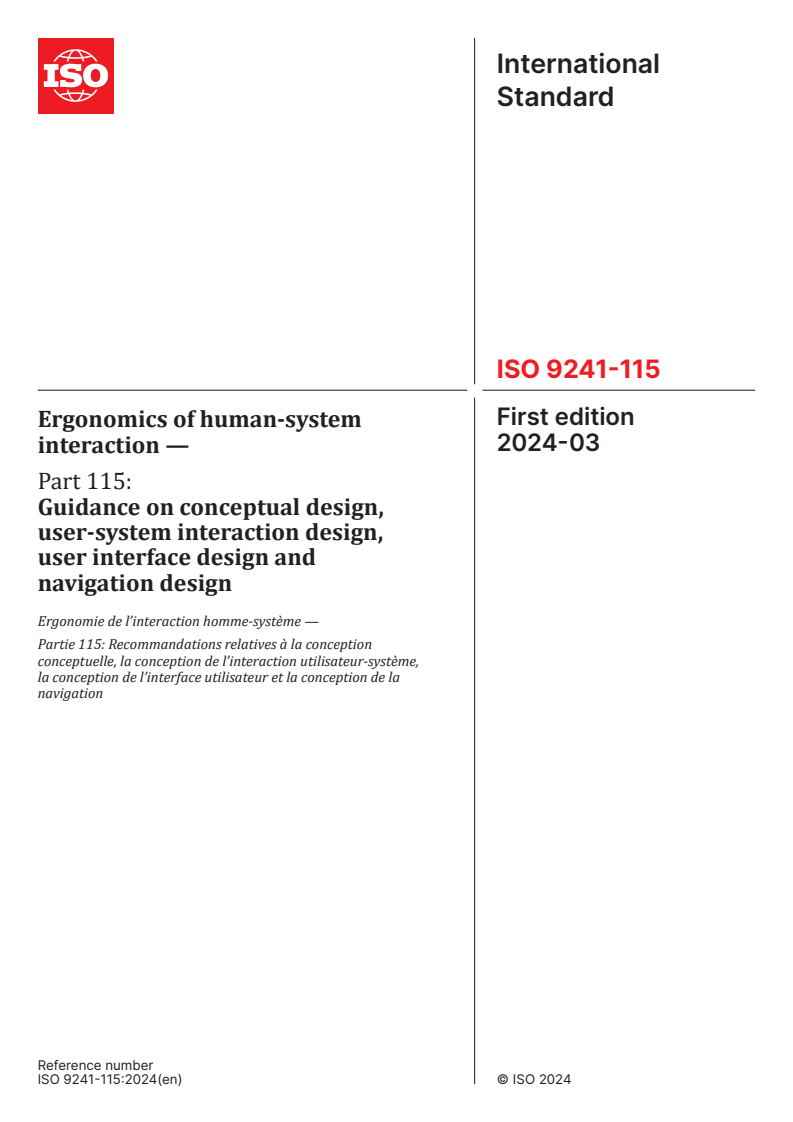 ISO 9241-115:2024 - Ergonomics of human-system interaction — Part 115: Guidance on conceptual design, user-system interaction design, user interface design and navigation design
Released:28. 03. 2024