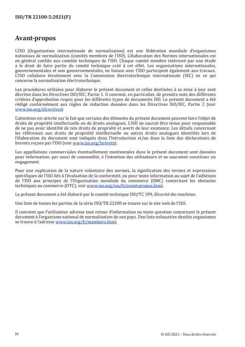 ISO/TR 22100-5:2021 ISO/TR 22100-5:2021 - Safety of machinery — Relationship with ISO 12100 — Part 5: Implications of artificial intelligence machine learning
Released:21. 10. 2022 - Page 4 preview