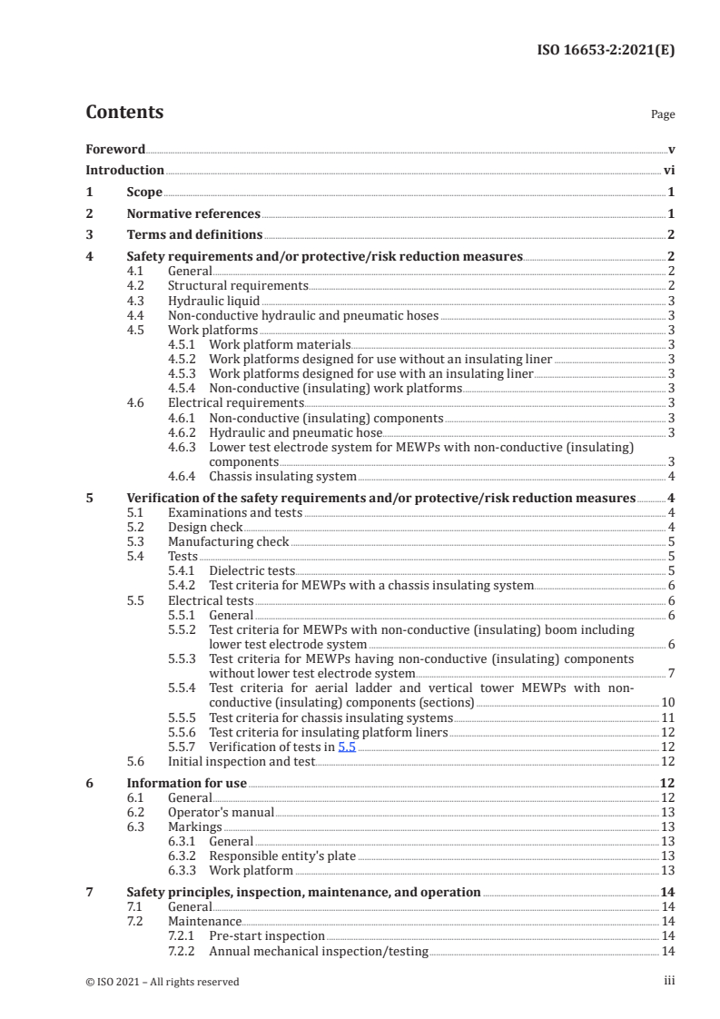 ISO 16653-2:2021 - Mobile elevating work platforms — Design, calculations, safety requirements and test methods relative to special features — Part 2: MEWPs with non-conductive (insulating) components
Released:10/11/2021