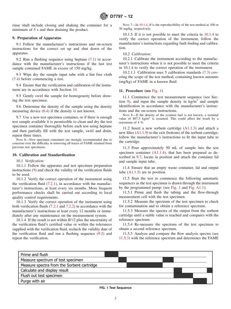 ASTM D7797-12 - Test Method for Determination of the Fatty Acid Methyl Esters Content of Aviation  Turbine Fuel Using Flow Analysis by Fourier Transform Infrared Spectroscopy &ndash;  Rapid Screening Method