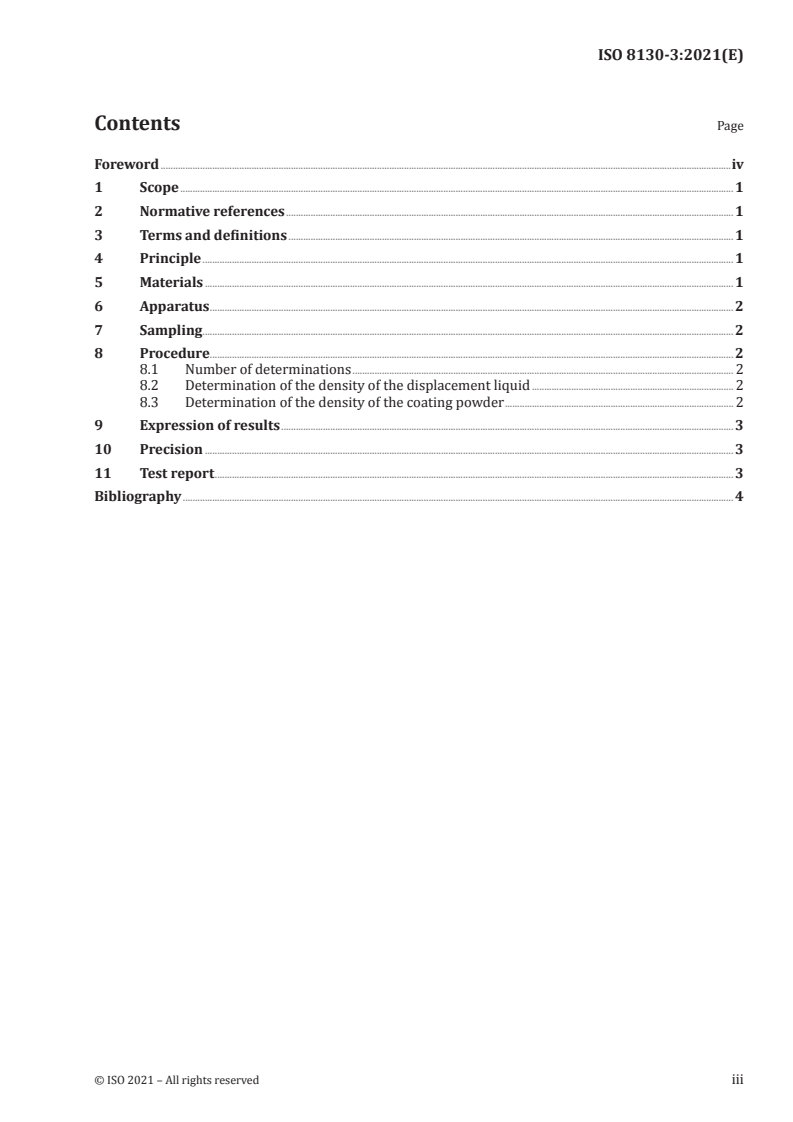 ISO 8130-3:2021 - Coating powders — Part 3: Determination of density by liquid displacement pycnometer
Released:6/23/2021