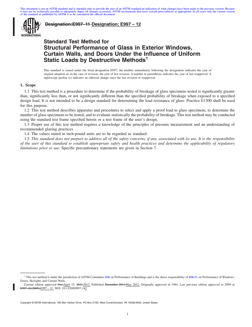 REDLINE ASTM E997-12 - Standard Test Method for  Structural Performance of Glass in Exterior Windows, Curtain Walls, and Doors Under the Influence of Uniform Static Loads by Destructive Methods