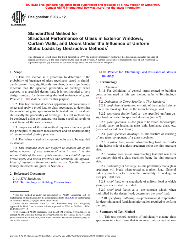 ASTM E997-12 - Standard Test Method for  Structural Performance of Glass in Exterior Windows, Curtain Walls, and Doors Under the Influence of Uniform Static Loads by Destructive Methods