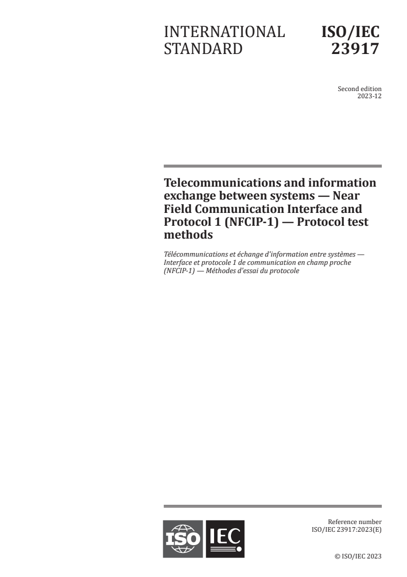 ISO/IEC 23917:2023 - Telecommunications and information exchange between systems — Near Field Communication Interface and Protocol 1 (NFCIP-1) — Protocol test methods
Released:8. 12. 2023