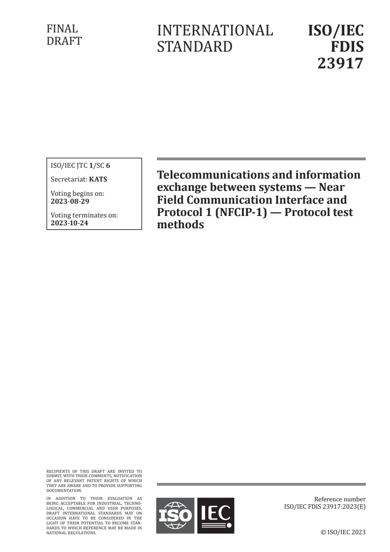 ISO/IEC 23917 - Telecommunications and information exchange between systems — Near Field Communication Interface and Protocol 1 (NFCIP-1) — Protocol test methods
Released:15. 08. 2023