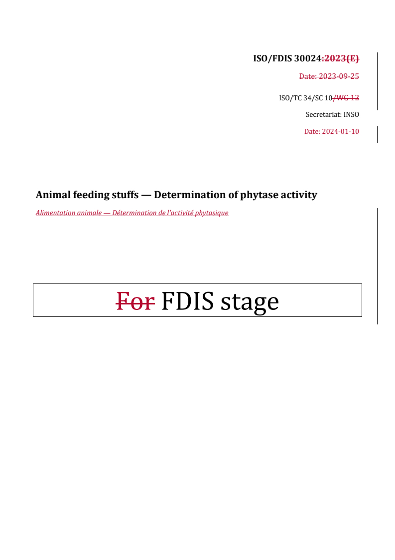 REDLINE ISO/FDIS 30024 - Animal feeding stuffs — Determination of phytase activity
Released:10. 01. 2024