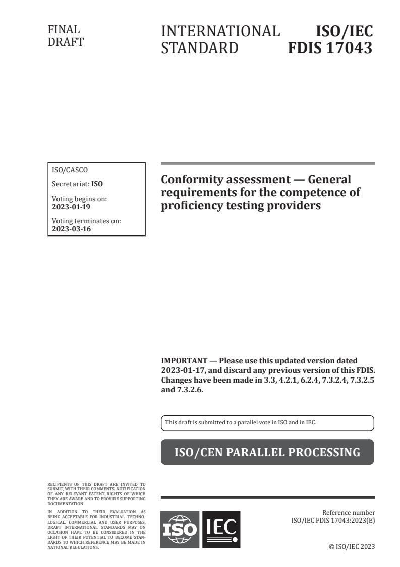 ISO/IEC FDIS 17043 - Conformity assessment — General requirements for the competence of proficiency testing providers
Released:1/5/2023