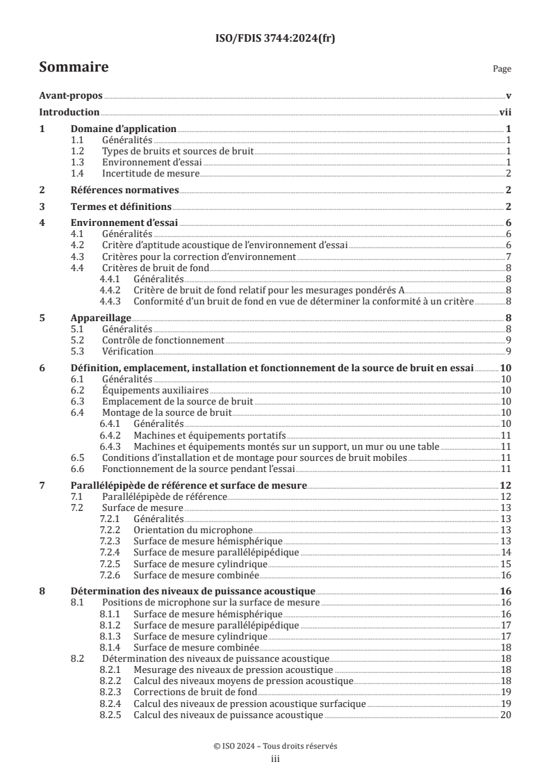 ISO 3744 - Acoustique — Détermination des niveaux de puissance acoustique et des niveaux d’énergie acoustique émis par les sources de bruit à partir de la pression acoustique — Méthodes d’expertise pour des conditions approchant celles du champ libre sur plan réfléchissant
Released:7/25/2024