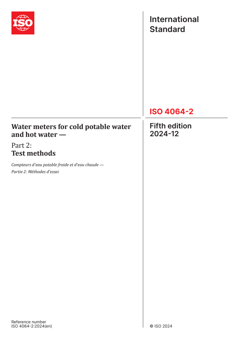 ISO 4064-2:2024 - Water meters for cold potable water and hot water — Part 2: Test methods
Released:12/19/2024