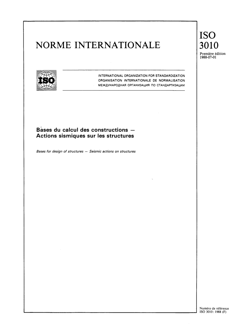 ISO 3010:1988 - Bases du calcul des constructions — Actions sismiques sur les structures
Released:7/7/1988