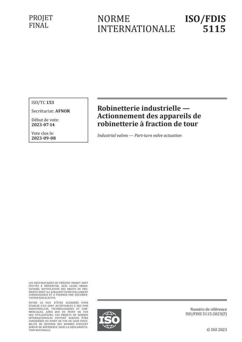 ISO 5115 - Robinetterie industrielle — Actionnement des appareils de robinetterie à fraction de tour
Released:14. 07. 2023
