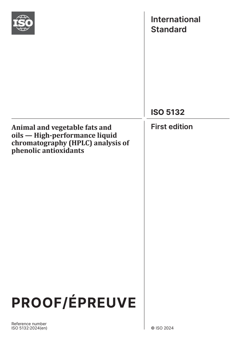 ISO/PRF 5132 - Animal and vegetable fats and oils — High-performance liquid chromatography (HPLC) analysis of phenolic antioxidants
Released:28. 08. 2024