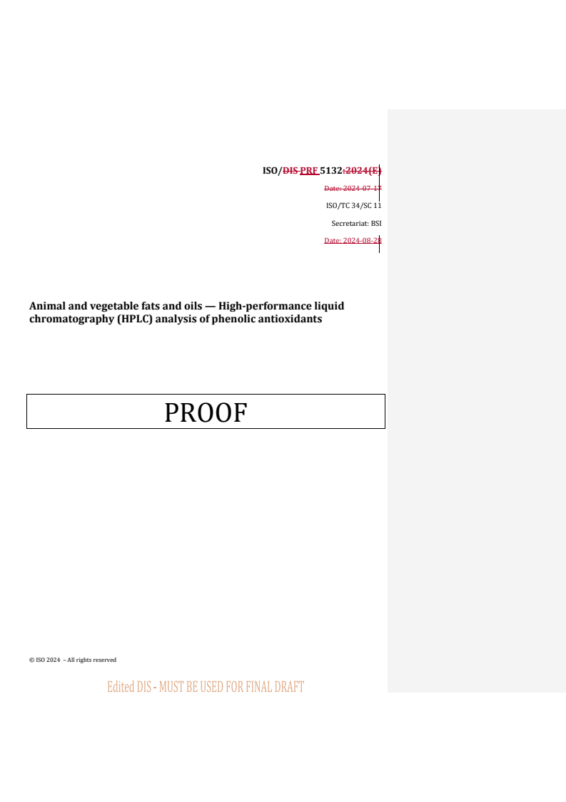 REDLINE ISO/PRF 5132 - Animal and vegetable fats and oils — High-performance liquid chromatography (HPLC) analysis of phenolic antioxidants
Released:28. 08. 2024