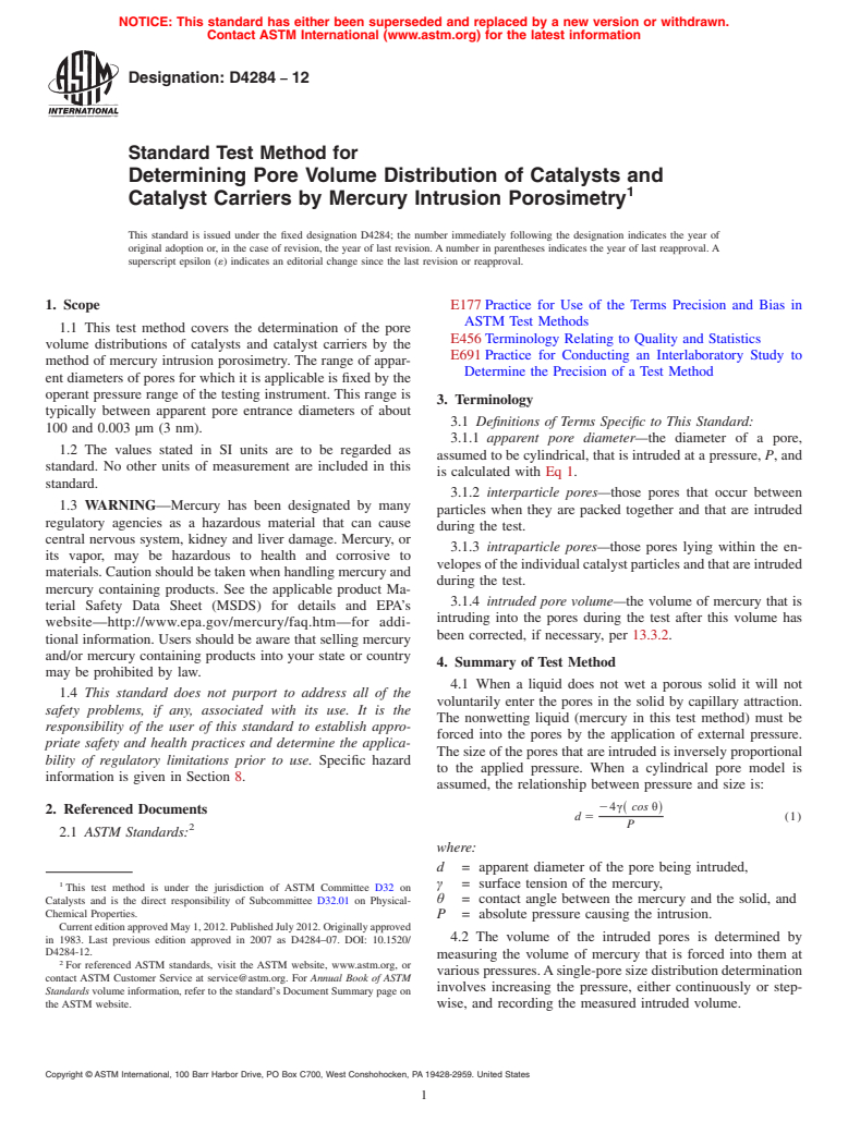 ASTM D4284-12 - Standard Test Method for Determining Pore Volume Distribution of Catalysts and Catalyst Carriers by Mercury Intrusion Porosimetry