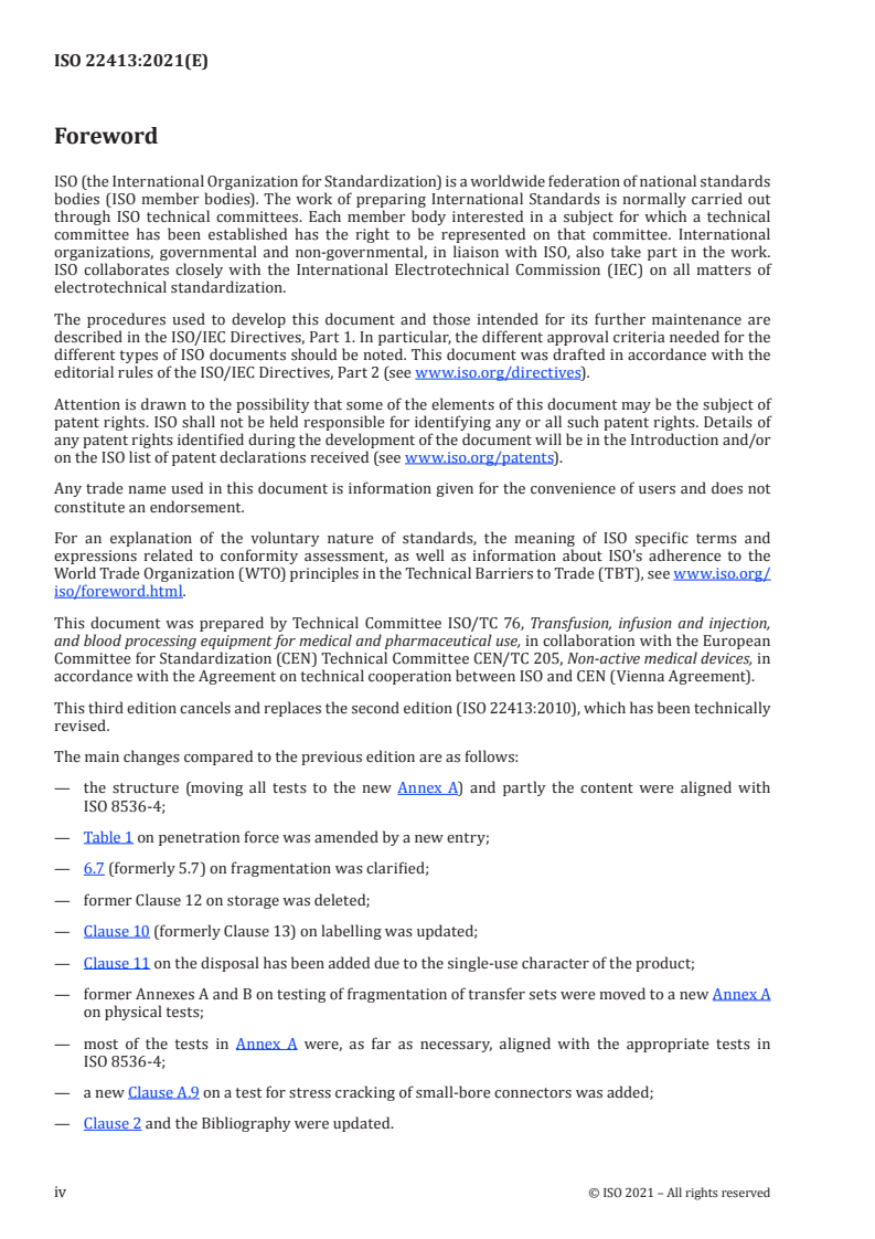 ISO 22413:2021 ISO 22413:2021 - Transfer sets for pharmaceutical preparations — Requirements and test methods
Released:6/10/2021 - Page 4 preview