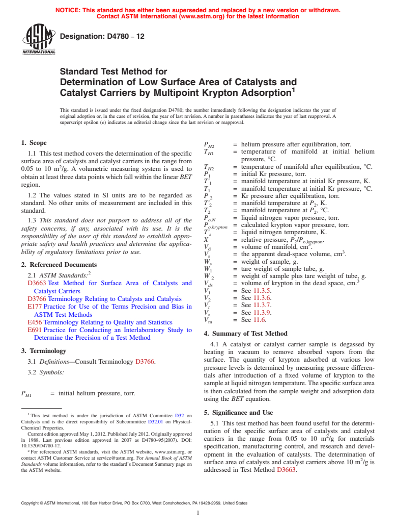 ASTM D4780-12 - Standard Test Method for Determination of Low Surface Area of Catalysts and Catalyst Carriers by Multipoint Krypton Adsorption