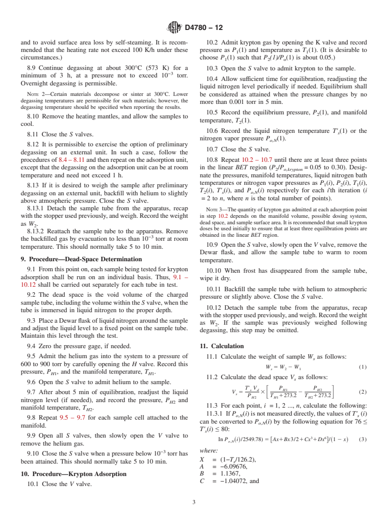 ASTM D4780-12 - Standard Test Method for Determination of Low Surface Area of Catalysts and Catalyst Carriers by Multipoint Krypton Adsorption