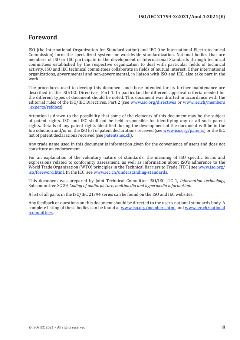 ISO/IEC 21794-2:2021/Amd 1:2021 - Information technology — Plenoptic image coding system (JPEG Pleno) — Part 2: Light field coding — Amendment 1: Profiles and levels for JPEG Pleno light field coding system
Released:8/17/2021
