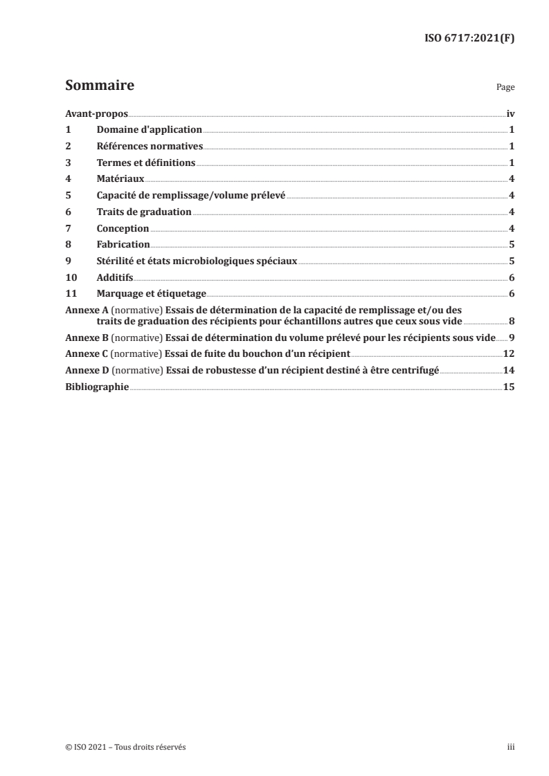 ISO 6717:2021 - Dispositifs médicaux de diagnostic in vitro — Récipients à usage unique pour le prélèvement d’échantillons d’origine humaine autres que le sang
Released:8/26/2021