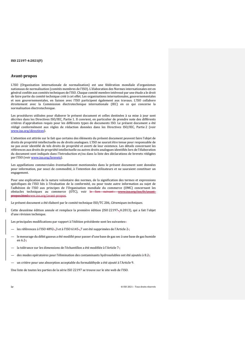 ISO 22197-4:2021 REDLINE ISO 22197-4:2021 - Fine ceramics (advanced ceramics, advanced technical ceramics) — Test method for air-purification performance of semiconducting photocatalytic materials — Part 4: Removal of formaldehyde
Released:7/6/2021 - Page 4 preview