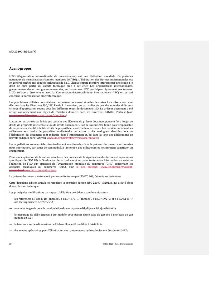 ISO 22197-5:2021 REDLINE ISO 22197-5:2021 - Fine ceramics (advanced ceramics, advanced technical ceramics) — Test method for air-purification performance of semiconducting photocatalytic materials — Part 5: Removal of methyl mercaptan
Released:7/6/2021 - Page 4 preview