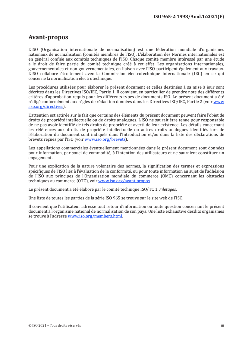 ISO 965-2:1998/Amd 1:2021 - Filetages métriques ISO pour usages généraux — Tolérances — Partie 2: Dimensions limites pour filetages intérieurs et extérieurs d'usages généraux — Qualité moyenne — Amendement 1
Released:7/6/2021