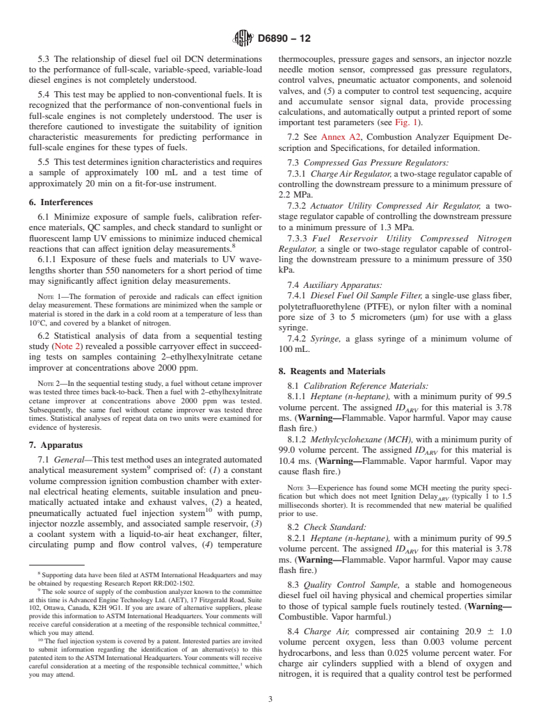 ASTM D6890-12 - Standard Test Method for Determination of Ignition Delay and Derived Cetane Number (DCN) of Diesel Fuel Oils by Combustion in a Constant Volume Chamber