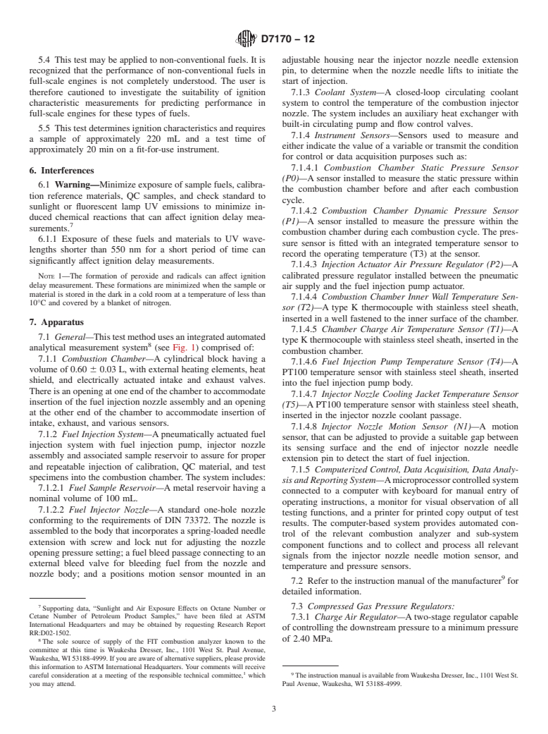 ASTM D7170-12 - Standard Test Method for Determination of Derived Cetane Number (DCN) of Diesel Fuel Oils&mdash;Fixed Range Injection Period, Constant Volume Combustion Chamber Method