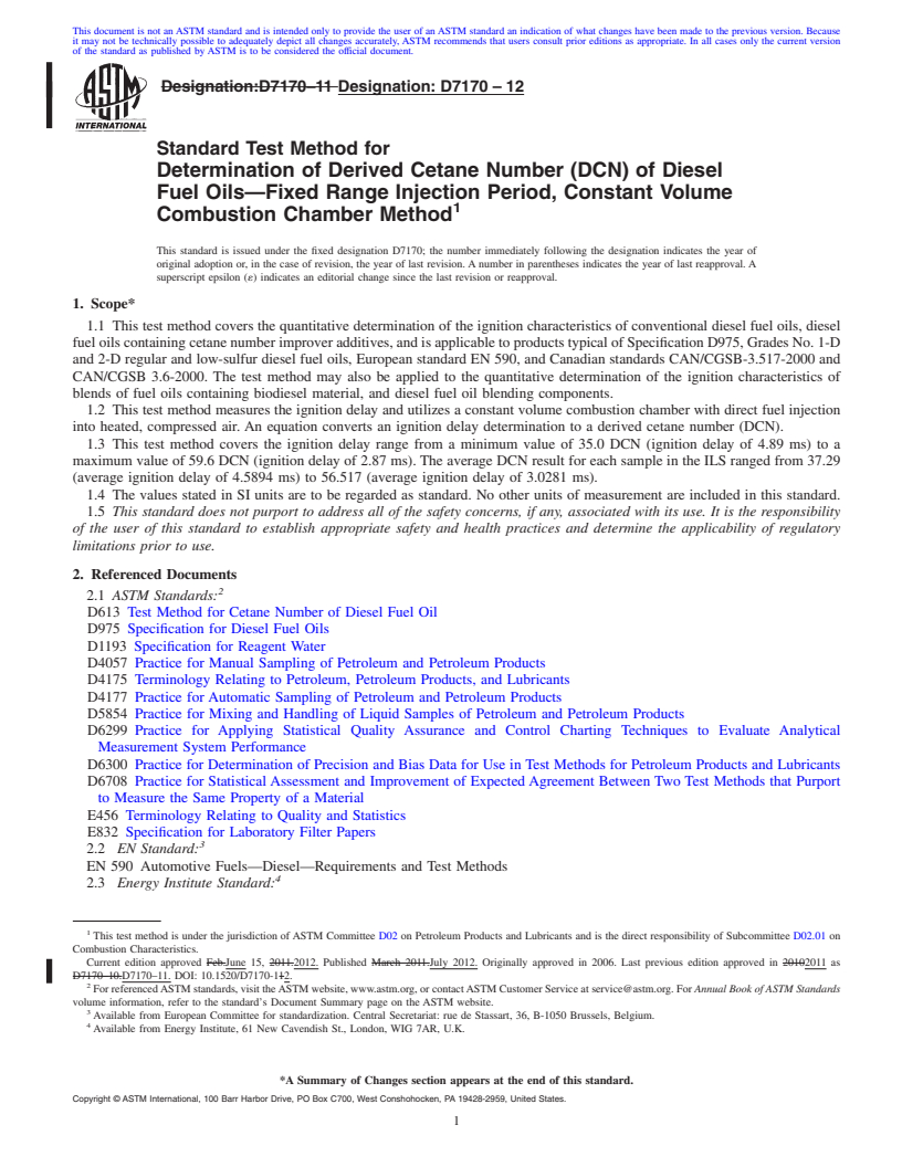 REDLINE ASTM D7170-12 - Standard Test Method for Determination of Derived Cetane Number (DCN) of Diesel Fuel Oils&mdash;Fixed Range Injection Period, Constant Volume Combustion Chamber Method