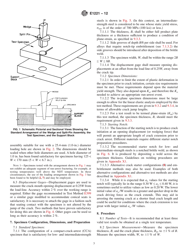 ASTM E1221-12 - Standard Test Method for Determining Plane-Strain Crack-Arrest Fracture Toughness, <emph type="bdit">K<inf>Ia</inf></emph>, of Ferritic Steels