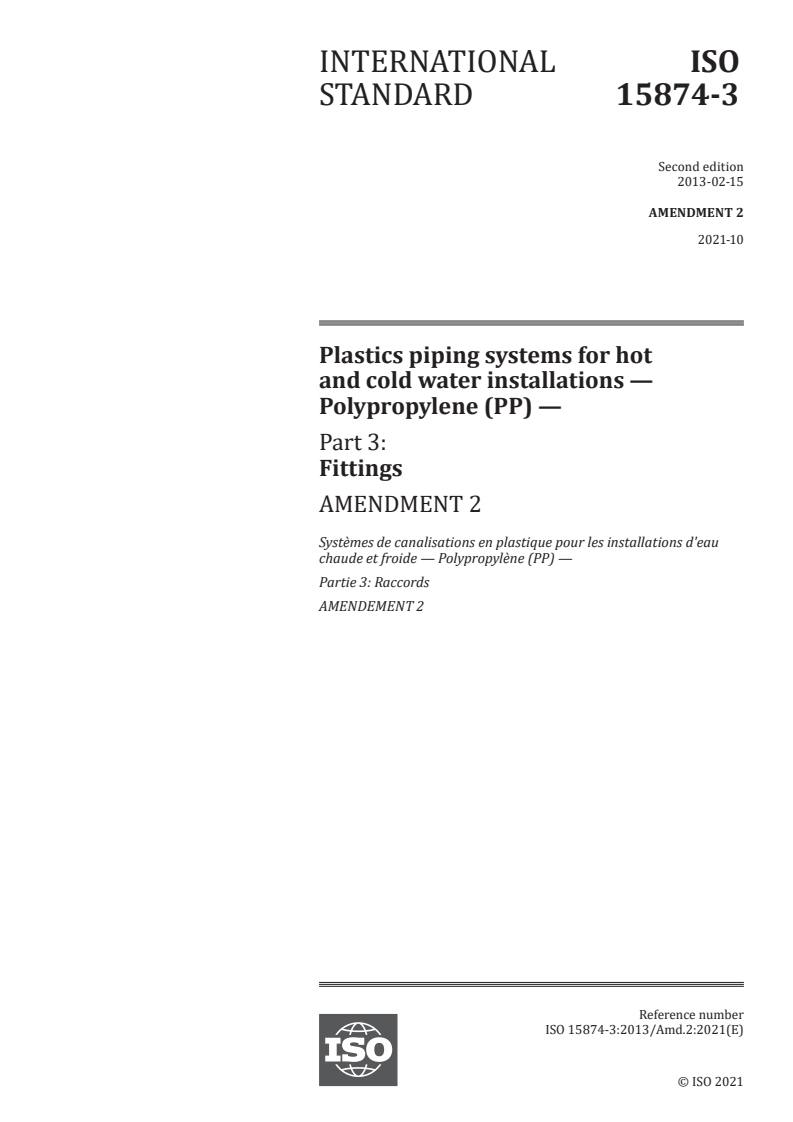 ISO 15874-3:2013/Amd 2:2021 - Plastics piping systems for hot and cold water installations — Polypropylene (PP) — Part 3: Fittings — Amendment 2
Released:10/13/2021