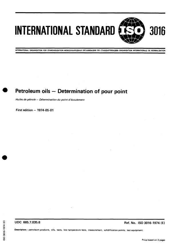 ISO 3016:1974 - Petroleum oils -- Determination of pour point