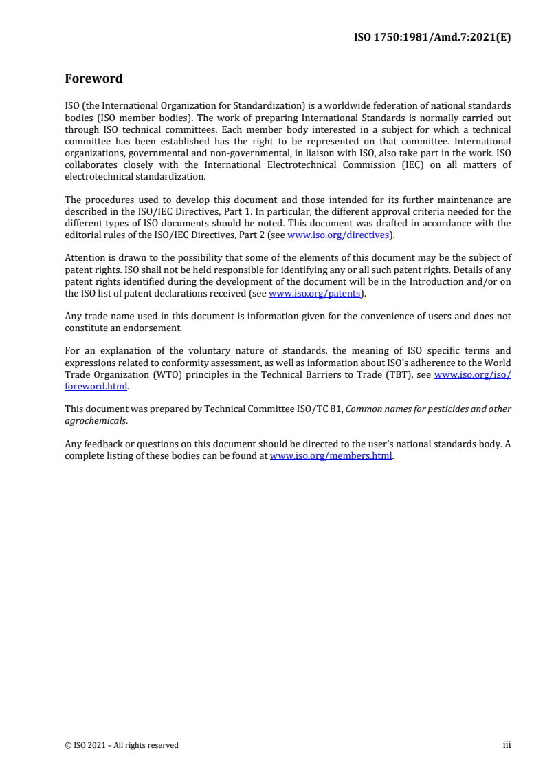 ISO 1750:1981/Amd 7:2021 - Pesticides and other agrochemicals — Common names — Amendment 7
Released:12/3/2021
