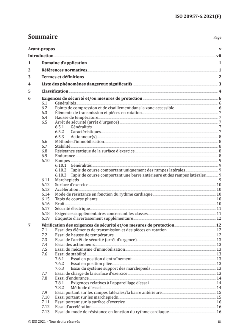 ISO 20957-6:2021 - Équipement d'entraînement fixe — Partie 6: Tapis de course, exigences spécifiques de sécurité et méthodes d'essai supplémentaires
Released:2/8/2021