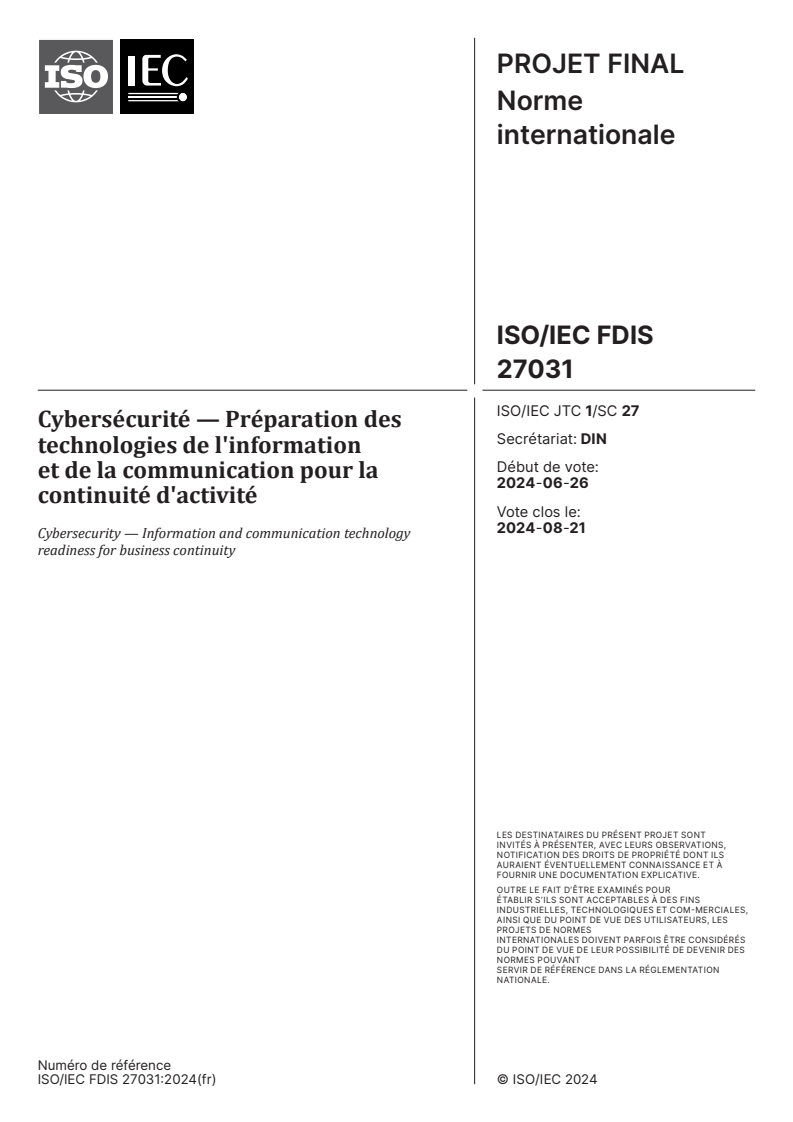 ISO/IEC 27031 - Cybersécurité — Préparation des technologies de l'information et de la communication pour la continuité d'activité
Released:7/17/2024