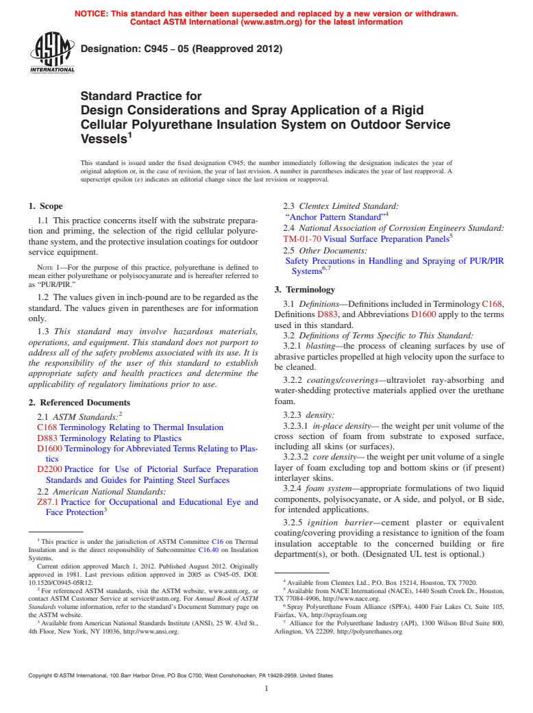 ASTM C945-05(2012) - Standard Practice for  Design Considerations and Spray Application of a Rigid Cellular Polyurethane Insulation System on Outdoor Service Vessels