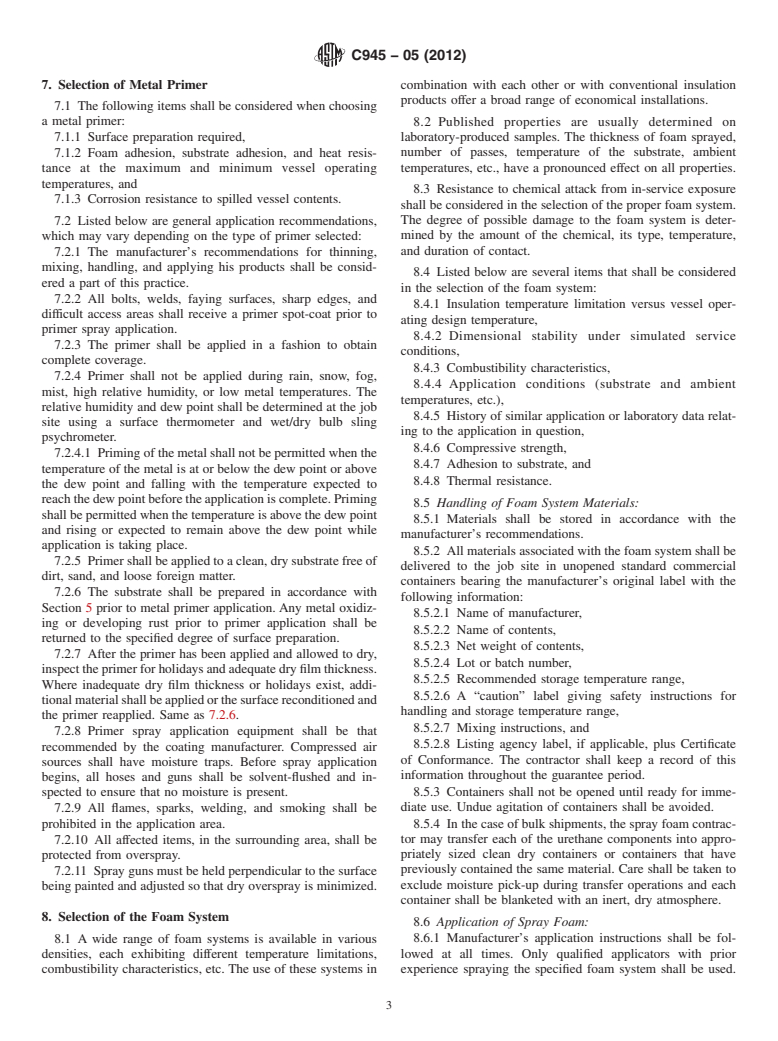 ASTM C945-05(2012) - Standard Practice for  Design Considerations and Spray Application of a Rigid Cellular Polyurethane Insulation System on Outdoor Service Vessels