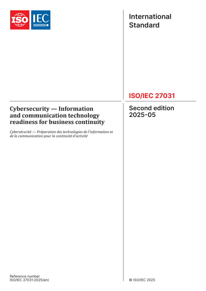 ISO/IEC 27031:2025 - Cybersecurity — Information and communication technology readiness for business continuity
Released:16. 05. 2025