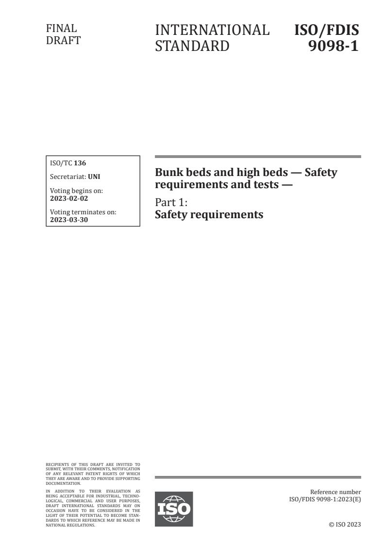 ISO/FDIS 9098-1 - Bunk beds and high beds — Safety requirements and tests — Part 1: Safety requirements
Released:1/19/2023