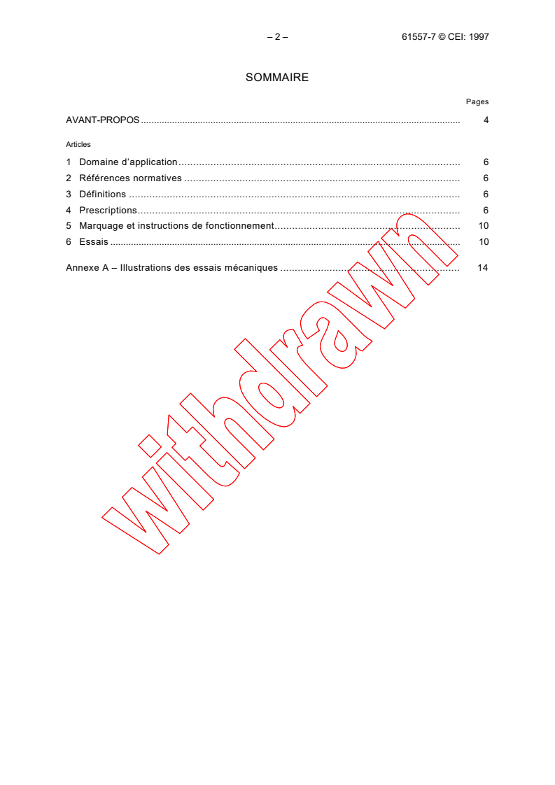 IEC 61557-7:1997 IEC 61557-7:1997 - Electrical safety in low voltage distribution systems up to 1000 V a.c. and 1500 V d.c. - Equipment for testing, measuring or monitoring of protective measures - Part 7: Phase sequence
Released:2/28/1997
Isbn:2831837057 - Page 4 preview