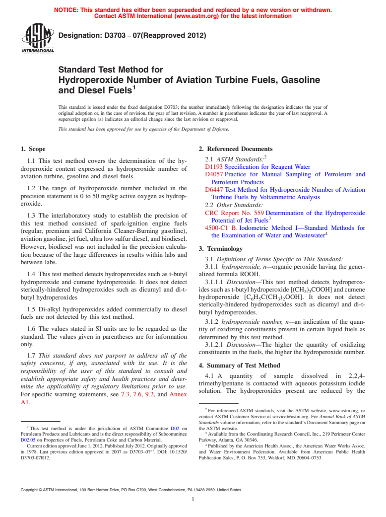 ASTM D3703-07(2012) - Standard Test Method for Hydroperoxide Number of Aviation Turbine Fuels, Gasoline and   Diesel Fuels