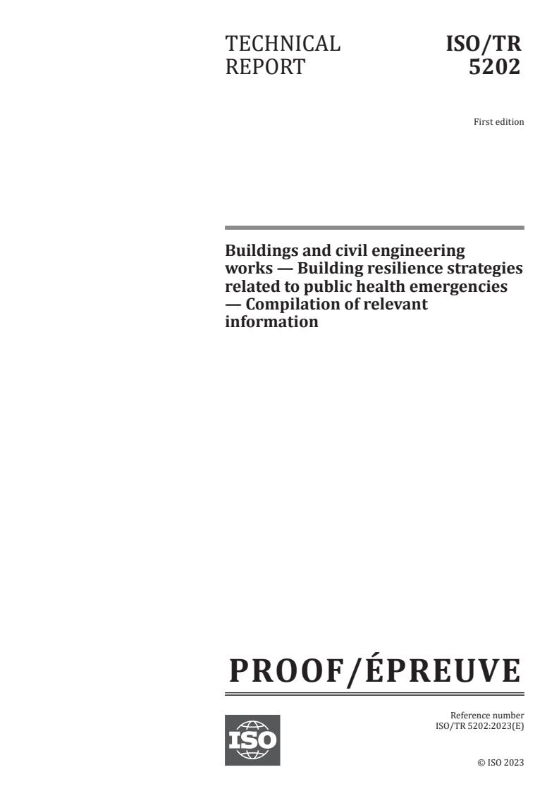 ISO/PRF TR 5202 - Buildings and civil engineering works — Building resilience strategies related to public health emergencies — Compilation of relevant information
Released:20. 03. 2023