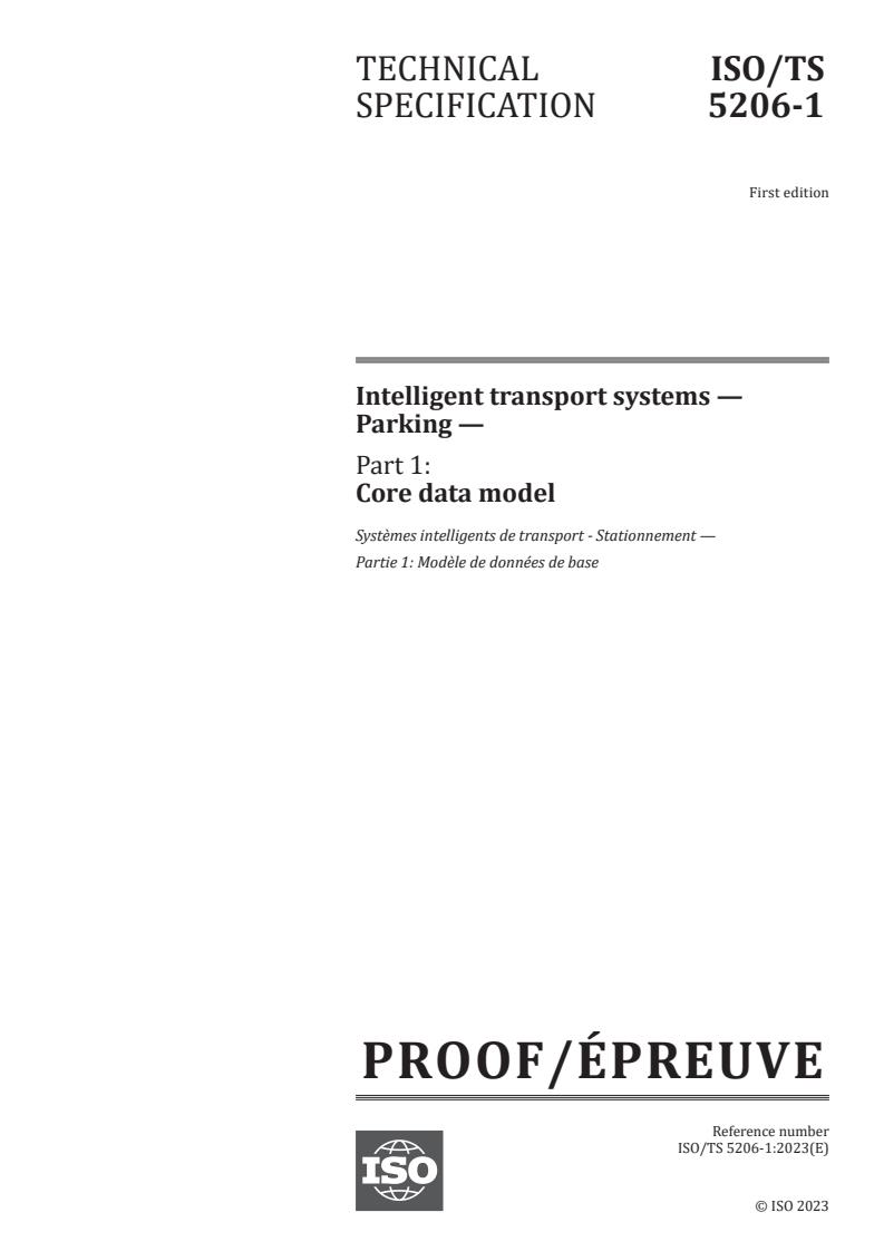 ISO/PRF TS 5206-1 - Intelligent transport systems — Parking — Part 1: Core data model
Released:2/1/2023