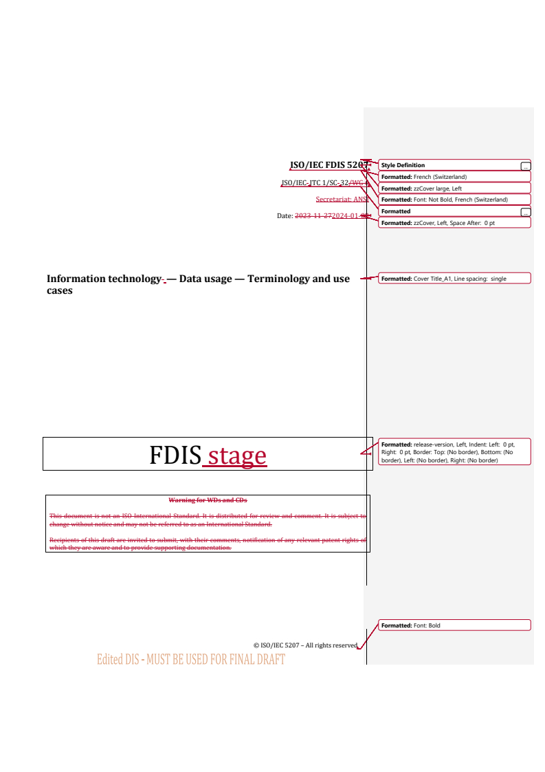 REDLINE ISO/IEC FDIS 5207 - Information technology — Data usage — Terminology and use cases
Released:9. 01. 2024